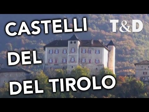 I Castelli Del Tirolo [Long Form] 🇮🇹  Italia
