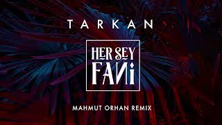 TARKAN ft  Mahmut Orhan   Her Şey Fani  (AlparslanDAkes)