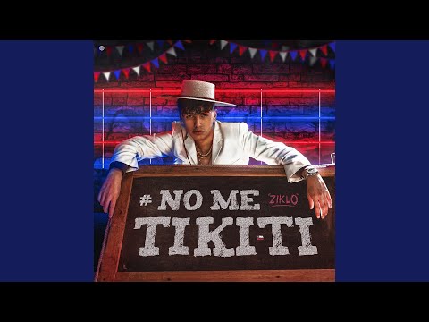 No Me Tikiti