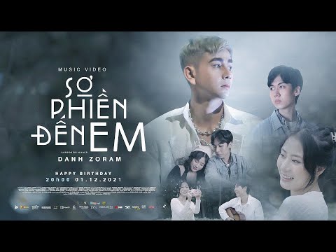 Sợ phiền đến em - Danh Zoram