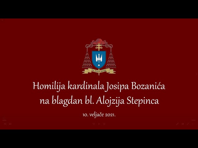 Homilija kardinala Josipa Bozanića na Stepinčevo 2021.