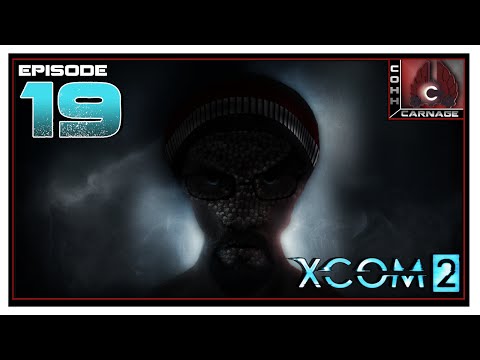 CohhCarnage Plays XCOM 2 - Episode 19