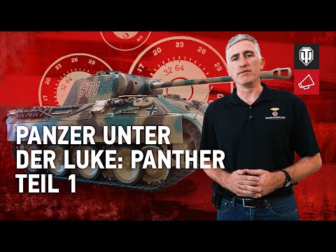 Panzer unter der Luke: Panther. Teil 1 [World of Tanks Deutsch]