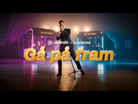 Västtrafik feat. Lucianoz – Gå på fram (Official music video)