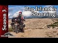 Pag Island in Croatia is a Stunning Ride! | S3E12