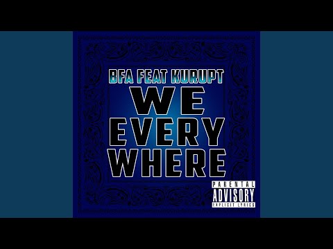 We Everywhere (feat. Kurupt)