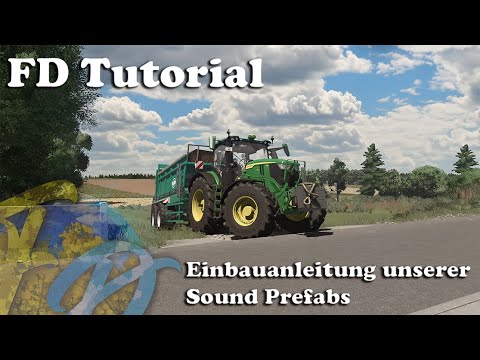 Tutorial | Installing the Sound Prefabs [FD] | LS25