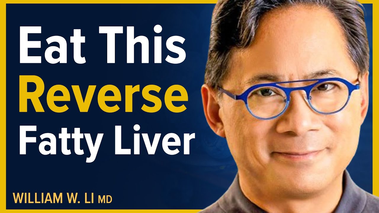 The Fastest Way To Reverse A Fatty Liver Naturally | Dr. William Li