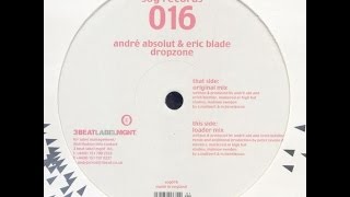 Andre Absolut & Eric Blade ‎– Dropzone (Loader Mix)