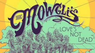 The Mowgli&#39;s - The Great Divide [AUDIO]