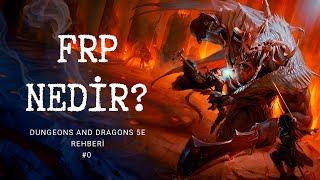 #0 FRP Nedir?  Dungeons and Dragons 5e Rehberi