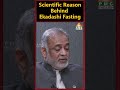 Scientific Reason Behind Ekadashi Fasting Pmcenglish Daaji Heartfullness