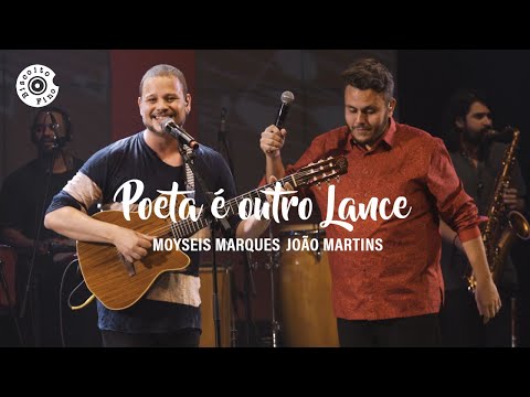 Poeta É Outro Lance | Moyseis Marques part. João Martins (Vídeo Oficial)