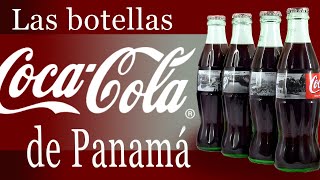 Las botellas Coca-Cola de Panamá