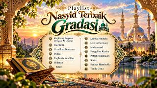 Download lagu Kupinang Engkau Dengan Al-Qur'an | 15 Nasyid Lagu Islami Gradasi Terbaik Sepanjang Masa mp3
