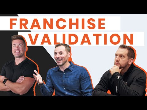 Validation 101: What To Look For When Buying a Franchise
