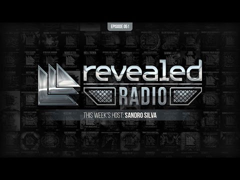 Revealed Radio 051 - Hosted by Sandro Silva