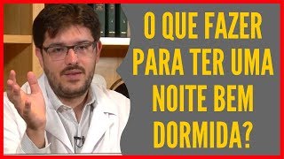 Dormir Bem - Como Dormir Bem