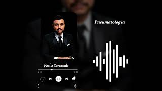Pneumatologia - Pastor Cavalcante