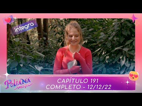 Poliana Moça | Capítulo 191 - 12/12/22 , completo