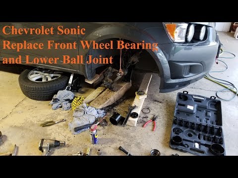 Chevrolet Sonic – Replace Front Wheel Bearing and Lower Ball Joint