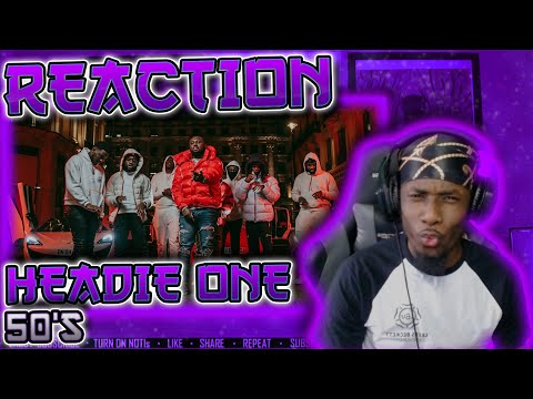 HEs THAT GUY🎯🔥 | Headie One - 50's (Official Video) [REACTION] | MLC Njies🎶