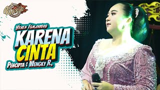 Download lagu KARENA CINTA - YEYEN ISMANTORO mp3