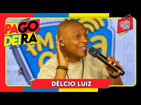 Pagodeira - Délcio Luiz #completo