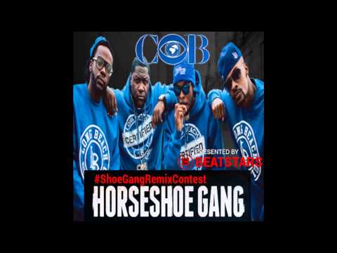 Horseshoe Gang DJ SP Productions Prayin To Get Dissed C O B Remix
