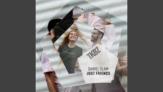 Musik-Video-Miniaturansicht zu Just Friends Songtext von Daniel Slam