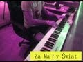 Rafał Brzozowski- Za Mały Świat (piano) 