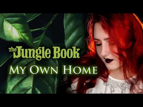 THE JUNGLE BOOK - My Own Home | cover by Andra Ariadna