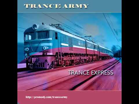 Trance Army - 26-Jul-2025 Trance Express 431