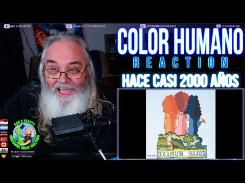 Color Humano Reaction - Hace Casi 2000 Años - First Time Hearing - Requested