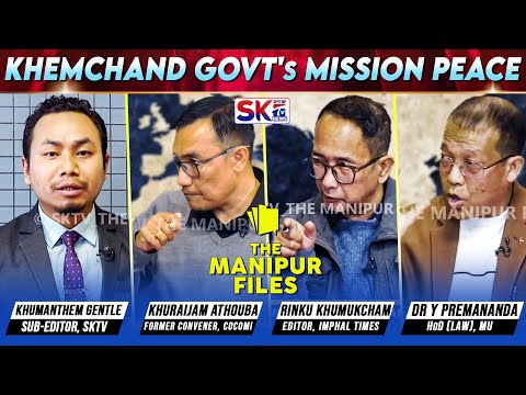 "KHEMCHAND GOVT's MISSION PEACE" on "THE MANIPUR FILES" [08/02/26] [LIVE]