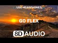 Post Malone Go Flex 8D Audio Best Version