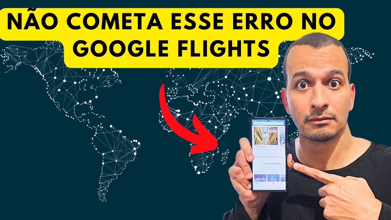 DICAS PROFISSIONAIS PARA ENCONTRAR E COMPRAR PASSAGEM AÉREA NO GOOGLE FLIGHTS