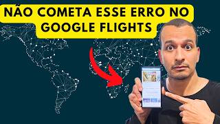 DICAS PROFISSIONAIS PARA ENCONTRAR E COMPRAR PASSAGEM AÉREA NO GOOGLE FLIGHTS