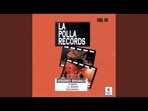 Videoclip de Ven y Ven — La Polla Records
