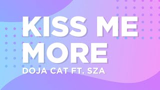 Download lagu Doja Cat - 'Kiss Me More' Lyrics ft. SZA mp3 Download lagu Doja Cat - 'Kiss Me More' Lyrics ft. SZA mp3
