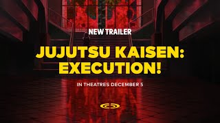 Jujutsu Kaisen: Execution! (2025) - New Trailer | Cineplex