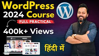 How To Make a WordPress Website in 2024 | WordPress Tutorial for Beginners in Hindi