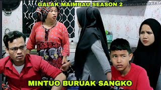 Download lagu GALAK MAIMBAU# EP# 68 // MINTUO BURUAK SANGKO KAMINANTU😥  #komedi#lawak Minang Piaman mp3