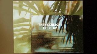themxxnlight - hold up