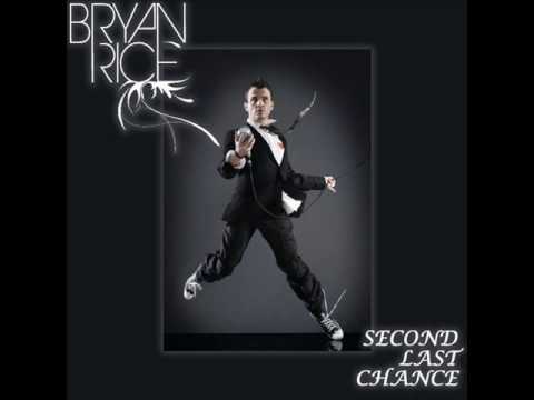 Bryan Rice - Second Last Chance (with lyrics)