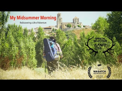 My Midsummer Morning - rediscovering a life of adventure