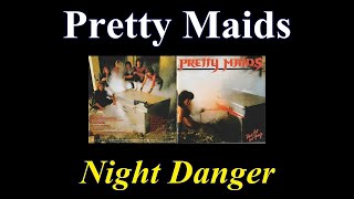 Pretty Maids - Night Danger - Lyrics - Tradução pt-BR