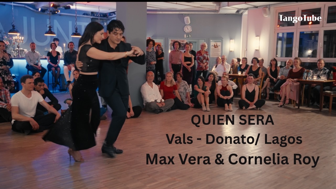 Max Vera & Cornelia Roy - QUIEN SERA. Vals by Donato I Mala Junta Berlin