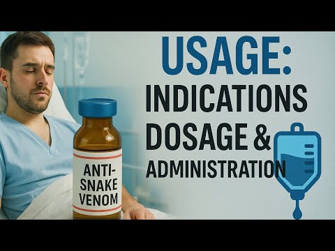 Anti-Snake Venom Dosage & Administration | Medical Training| UPDATED GUIDELINES