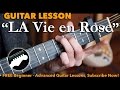 Guitar Lesson - La Vie en Rose - Edith Piaf, Louis ...